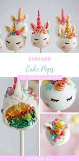 Zauberhaft Und Zeitlos Einhorn Cake Pops Rezept Cake Pops Cake Pops Rezept Herzhafte Kuchen