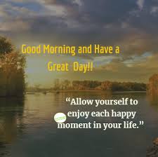 This Image Is All About Good Morning Quotes For Friends Cute Good Morning Sayings Good Morning Morning Images Good Morning Images Morning Quotes For Friends
