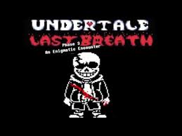 Dusttrust reboot animations by undertale. Undertale Last Breath An Enigmatic Encounter Phase 3 Updated Youtube