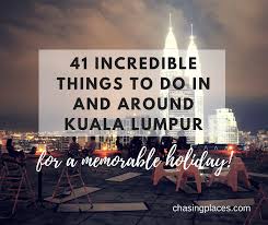 Check public and restricted holidays in india for the calendar year 2017, declared by the central government of india with notification no. 41 Incredible Things To Do In And Around Kuala Lumpur For A Memorable Holiday Chasing Places Travel Guide