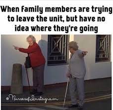 Family Members Lost Trying To Leave Nurse Humor Healthcare Humor Hospital Humor