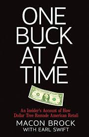 We did not find results for: One Buck At A Time An Insider S Account Of How Dollar Tree Remade American Retail Macon Brock Earl Swift 9780895876812 Amazon Com Books