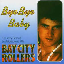 Изучайте релизы les mckeown на discogs. Les Mckeown S 70s Bay City Rollers Bye Bye Baby 2001 Cd Discogs