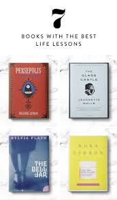 7 Books That Taught Us The Most Important Life Lessons Inspirational Books Books To Read Book Club Books