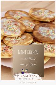 Mein mini marmorkuchen rezept basiert teilweise auf dem rezept meiner omi, vor allem aber auf hallo emmi, ich habe mit meinem sohn den kuchen gebacken. Schnelles Rezept Fur Minikuchen Ideal Fur Kleine Kinderhande Mamahoch2
