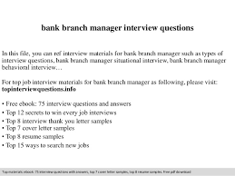 A finance manager distributes the financial resources of a company, is responsible for the budget planning, and supports the executive management team by offering insights and financial advice that will allow them to make the best. Bank Branch Manager Interview Questions