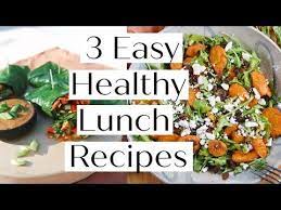 How To Make 3 Healthy Lunch Recipes Vegan Paleo Options Sanne Vloet Youtube Healthy Lunch Recipes Easy Healthy Lunch Recipes Healthy Lunch