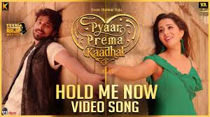 Hold Me Now Video Song Pyaar Prema Kaadhal Harish Kalyan Raiza Wilson Elan U1 Records Youtube