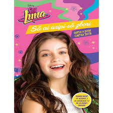 Soy Luna. Sa ai aripi sa zbori. Seria a doua (Vol. 1)