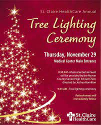 St Claire Healthcare Invites Everyone To Help Usher In The Holiday Season At Our Annual Tree Lighting Ceremony On Thursd Tree Lighting Medical Center Ceremony