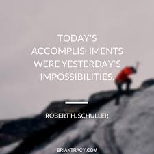 Stop being afraid of what could go wrong and think of what could go right. 56 Motivational Quotes To Inspire You To Greatness Brian Tracy