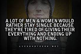 Quotes About Single Men Quotesgram
