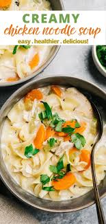 Creamy Chicken Noodle Soup Is Easy To Make And So Comforting Recipe In 2020 Creamy Chicken Noodle Soup Vegetable Soup Healthy Healthy Chicken Recipes