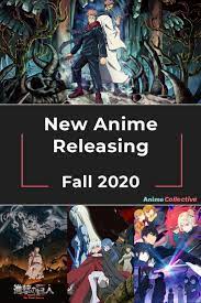 New Anime Coming Fall Of 2020 Anime Anime Release Fall