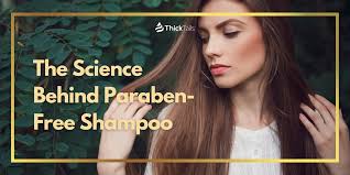 The Science Behind Paraben-Free Shampoo