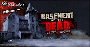 Basement of the dead haunted house, aurora, illinois. Basement Of The Dead Review 2019 The Scare Factor