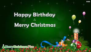 A merry christmas birthday and a happy all year, too! Happy Birthday And Merry Christmas Merrychristmas Pics