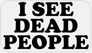 Welcome to the cemetery wonder what i se? Amazon Com I See Dead People 50 Stickers Pack 2 25 X 1 25 Inches Movie Quote Office Products
