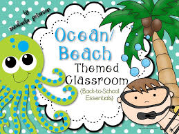 Oceans Of Fun Ocean Beach Classroom Theme We Heart Edu