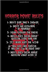 You may be able to find the same content in. Horror Movie Rules Best Horror Quote And Saying Journal Notebook Workbook For Truly Scary Films Halloween Coloring Halloween Crafts Horror Movie 6x9 100 Blank Lined Pages Amazon De