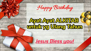 Minta menjadi anak tuhan yang punya hikmat yaitu takut akan tuhan. 20 Ayat Alkitab Tentang Ulang Tahun Perlu Diketahui