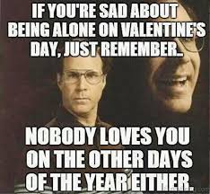 Here are the 20 funny memes about valentine's day you must check out. 25 Of The Best Valentine S Day Memes Mama S Geeky