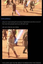 excuse me obi wan is not going to waste his life as a cancan dancer star wars humor funny star wars memes star wars memes