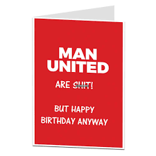 The players that are not i would buy. Man Manchester United Joke Football Birthday Card Fan Supporter Funny Rude Ebay