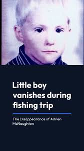 Adrian Mcnaughton Missing Boy