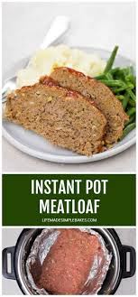 Easy Instant Pot Meatloaf Recipe Life Made Simple Recipe In 2020 Recipes Meatloaf Instant Pot Recipes