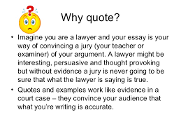 Introduce the quotation with a reporting verb followed by a comma. Introducing Quotations