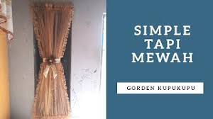 Kupu tarung merupakan pintu yang terdiri atas dua daun pintu yang jika dibuka akan menutup kembali yang digerakan oleh pegas. Tutorial Menjahit Gorden Minimalis Kupu Kupu Simple Tapi Mewah Youtube
