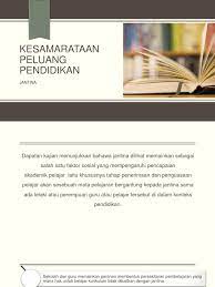 Start studying perkembangan pendidikan di malaysia. Kesamarataan Peluang Pendidikan Aspek Jantina