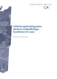 Maybe you would like to learn more about one of these? Https Www Rki De De Content Infekt Jahrbuch Jahrbuch 2007 Pdf Blob Publicationfile