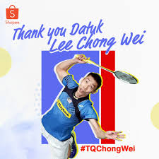 It also made me recall a story that i was told by the late datuk ho koh chye, another successful malaysian athlete and sports administrator. Shopee We Thank You Datuk Lee Chong Wei æŽå®—ä¼Ÿ For Facebook