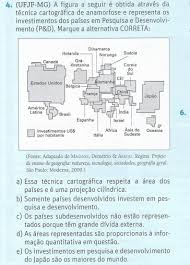 La respuesta puede ser afirmativa o negativa. 4 Ufjf Mg A Figura A Seguir E Obtida Atraves Da Tecnica Cartografica De Anamorfose E Representa Brainly Com Br