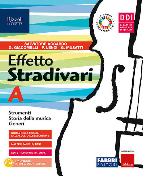 AA.VV. – Vol. A – Effetto Stradivari. Per la Scuola media.  (2021) PDF