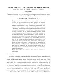 Dual voltage, eco losses, photo voltaic and solar application transformers are available. Pdf Thermal Behavior Of A Three Phase Isolation Transformer Under Load Conditions With The Finite Element Analysis