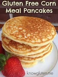 Gluten Free On A Budget Tips And Cornmeal Pancake Recipe Know Gluten Recipe Cornmeal Pancakes Gluten Free Cornmeal Pancakes Gluten Free Cornmeal