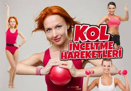 kol inceltme egzersizleri zayiflama yontemleri zayiflama club