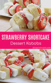 Strawberry Shortcake Dessert Kabobs Recipe Recipe Dessert Kabobs Kabob Recipes Strawberry Shortcake Dessert