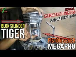 Maybe you would like to learn more about one of these? Cara Pasang Piston Megapro Oversize 100 Stroke Up 5 Mm Di Blok Silinder Tiger Pakai Paking Blok Ori Youtube