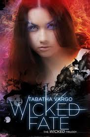 Wicked Fate (Wicked, #1) by Tabatha Vargo