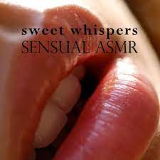 The Power Of Kisses Sweet Whispers Sensual ASMR podcast