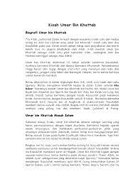 Kisah umar bin khattab ini menegaskan kepada kita, bahwa pemimpin negara memiliki kewajiban menyelesaikan permasalahan rakyatnya. Kisah Umar Bin Khattab