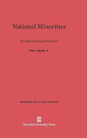 National Minorities: An International Problem: 6 : Claude, Jr. Inis L.:  Amazon.pl: Książki