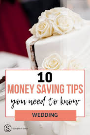 How To Save Money With These Ten Wedding Ideas And Tips Saving Money Money Saving Tips Investing Money