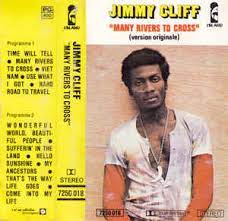 After years of poorly paid tours of europe, he remembered crossing the english channel to dover in a though jimmy cliff's version never hit the singles charts, a cover by uk reggae group ub40 reached #16 in the uk in 1983 and one by cher reached #37 in the uk in 1993. Jimmy Cliff Many Rivers To Cross 1978 Cassette Discogs