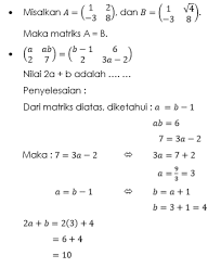 5 tentukan determinan dari matriks a berikut ini pembahasan menentukan determinan matriks ordo 2 x 2 det a =|a. Math Zone Matriks 1 Definisi Jenis Jenis Kesamaan Transpose Matriks