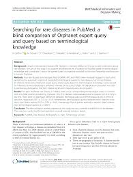 Pdf Searching For Rare Diseases In Pubmed A Blind Comparison Of Orphanet Expert Query And Query Based On Terminological Knowledge